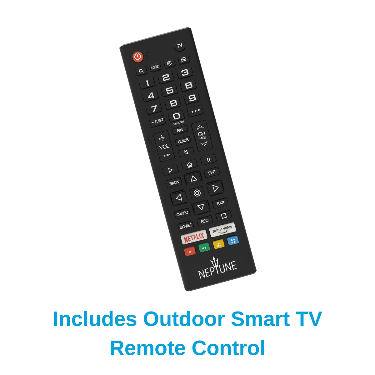 New Neptune™ Full Sun Outdoor Smart Tvs