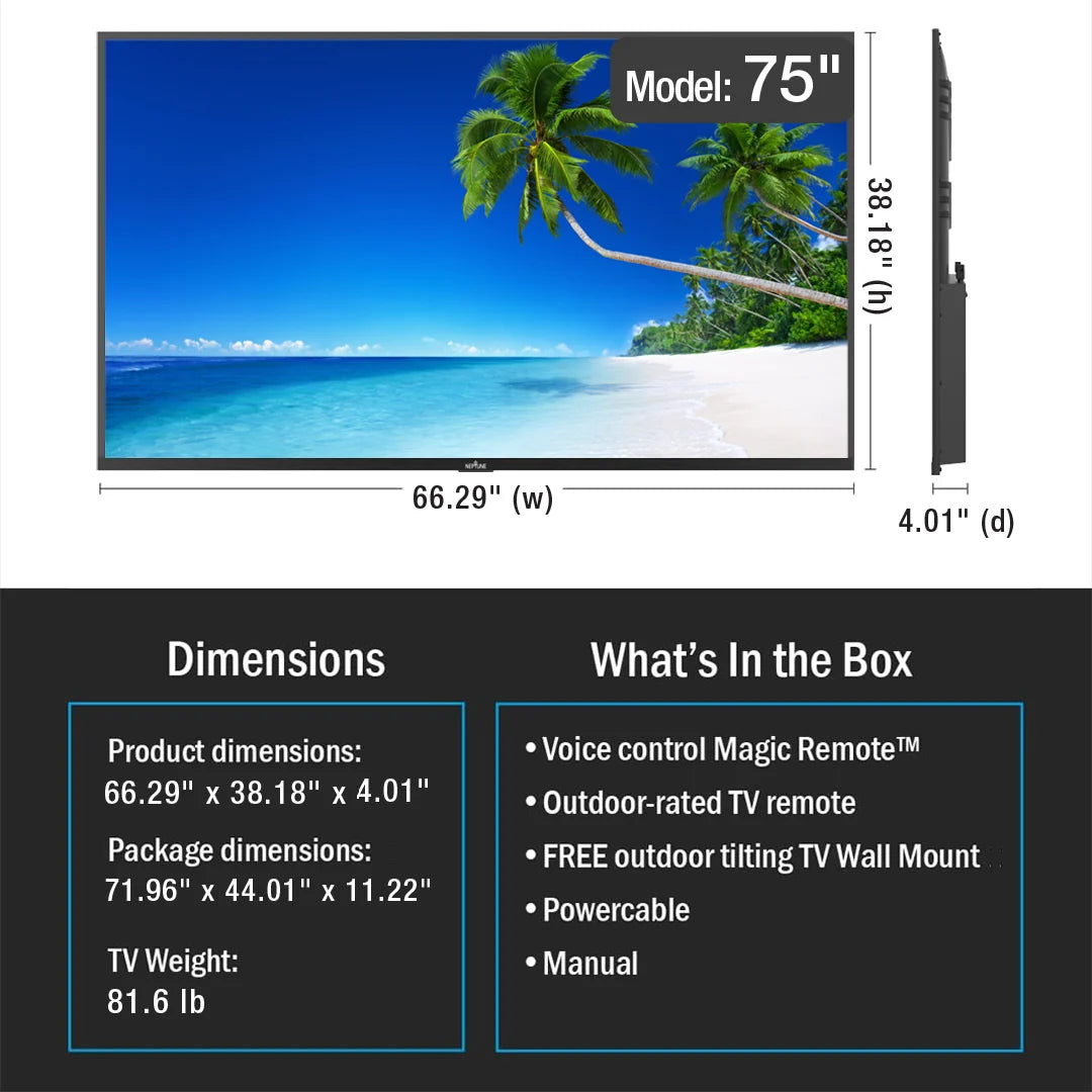 New Neptune™ Full Sun Outdoor Smart Tvs